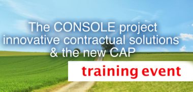 Online Training: The CONSOLE project, innovative contractual solutions & the new CAP